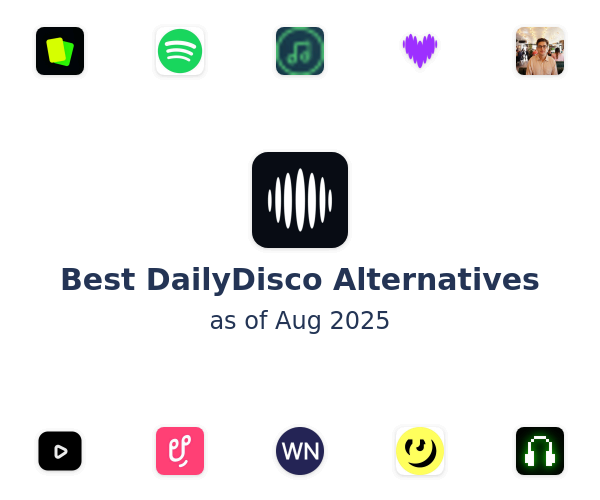 Best DailyDisco Alternatives