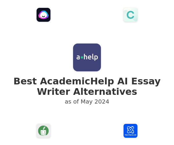 Best AcademicHelp AI Essay Writer Alternatives