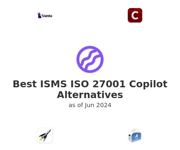 Best ISMS ISO 27001 Copilot Alternatives
