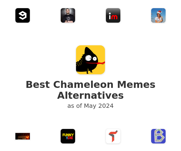Best Chameleon Memes Alternatives