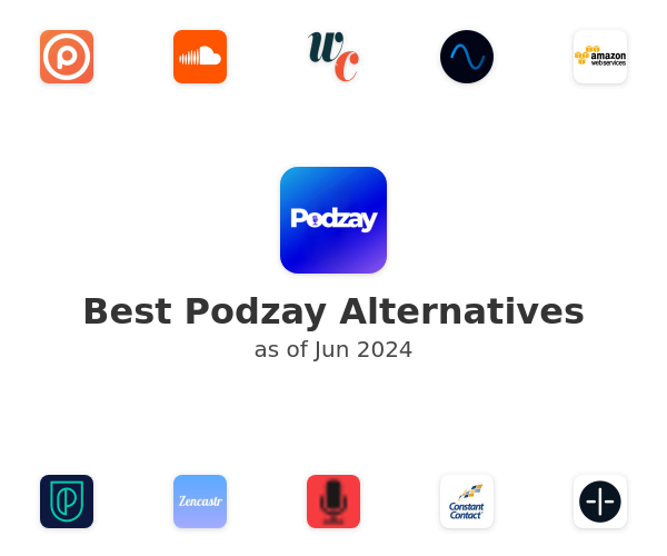 Best Podzay Alternatives
