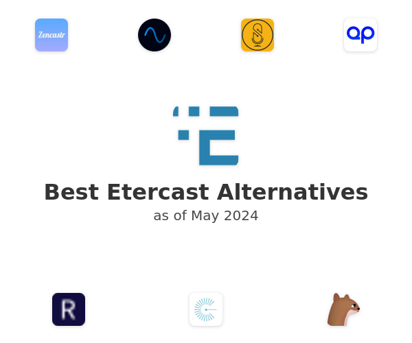 Best Etercast Alternatives