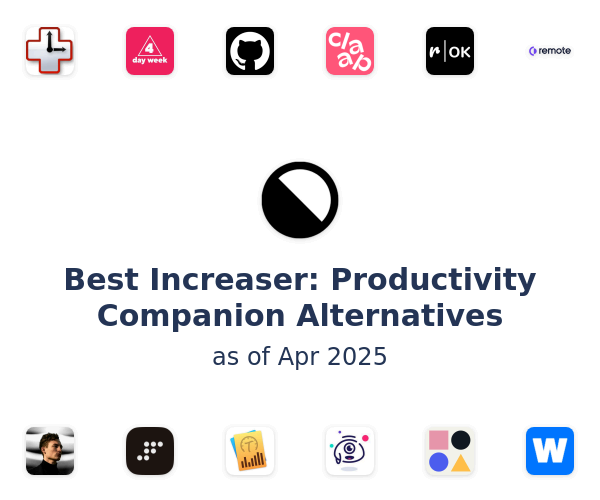Best Increaser: Productivity Companion Alternatives