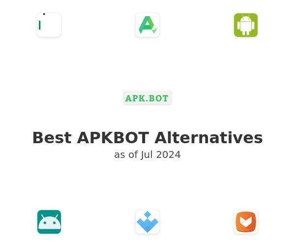 Best APKBOT Alternatives