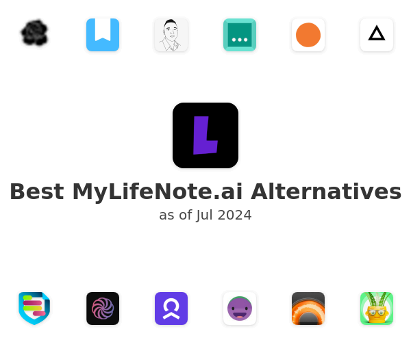 Best MyLifeNote.ai Alternatives