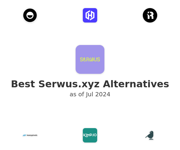 Best Serwus.xyz Alternatives