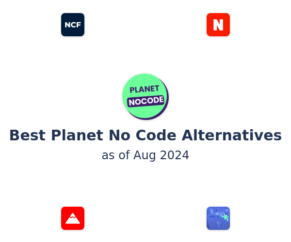 Best Planet No Code Alternatives