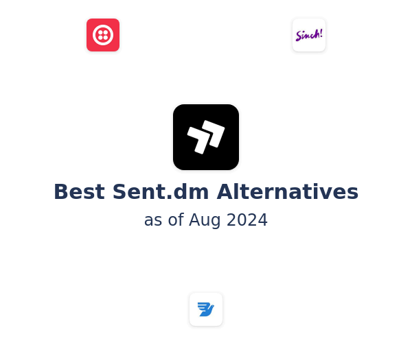 Best Sent.dm Alternatives