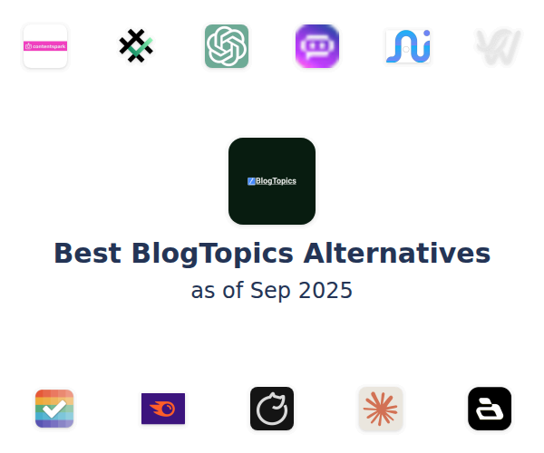 Best BlogTopics Alternatives