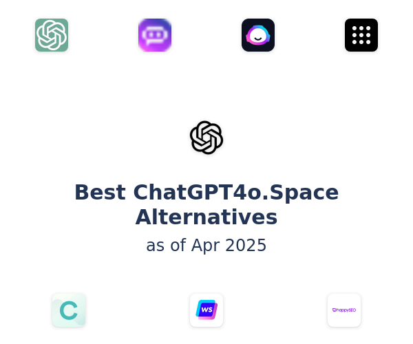 Best ChatGPT4o.Space Alternatives