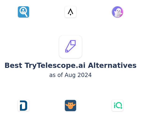 Best TryTelescope.ai Alternatives