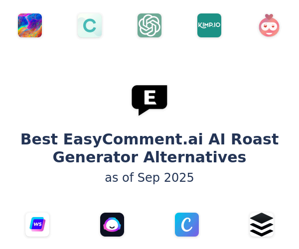 Best EasyComment.ai AI Roast Generator Alternatives