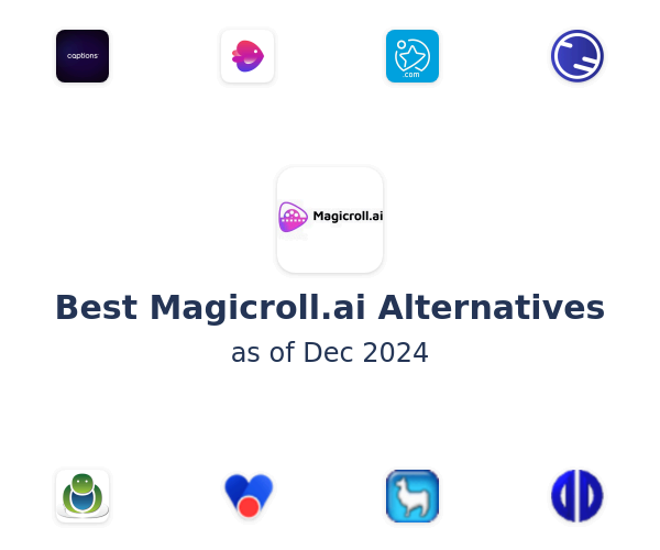 Best Magicroll.ai Alternatives