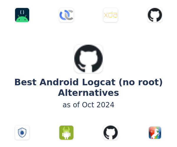 Best Android Logcat (no root) Alternatives