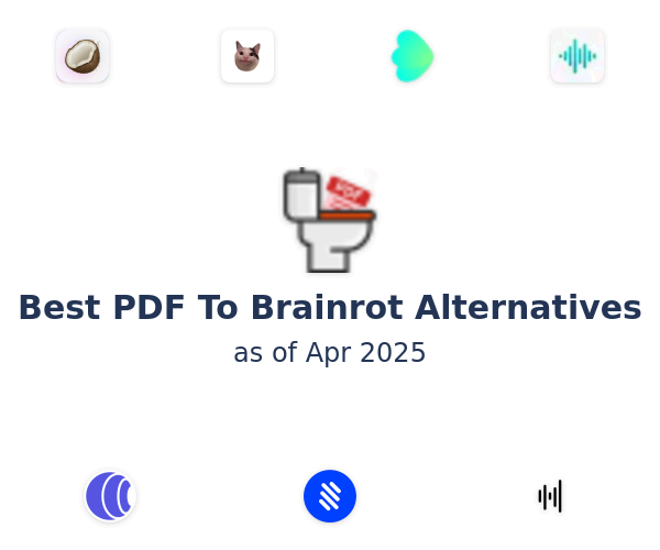 Best PDF To Brainrot Alternatives
