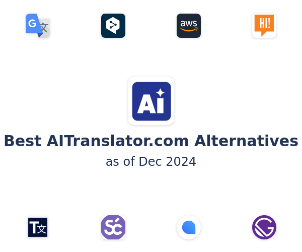 Best AITranslator.com Alternatives