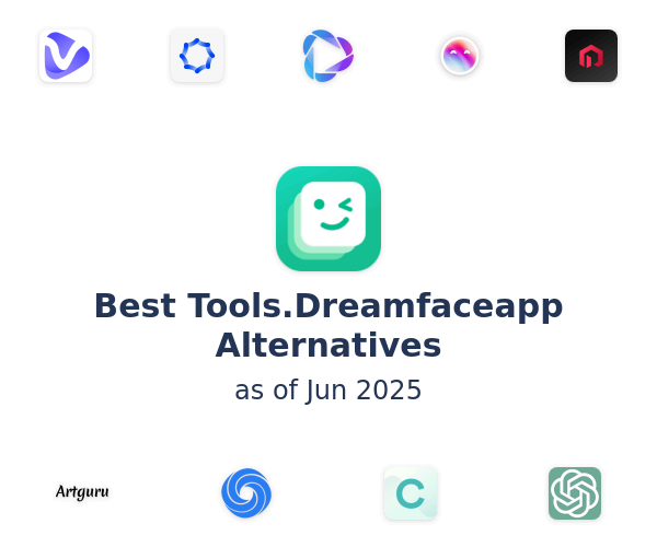 Best Tools.Dreamfaceapp Alternatives