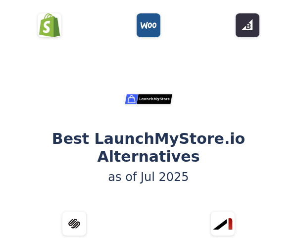 Best LaunchMyStore.io Alternatives