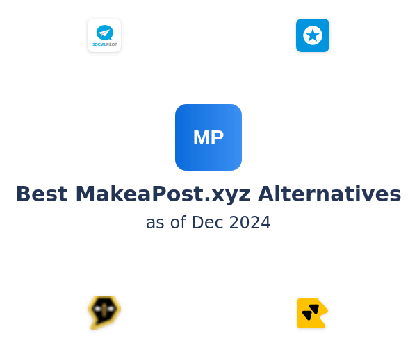 Best MakeaPost.xyz Alternatives