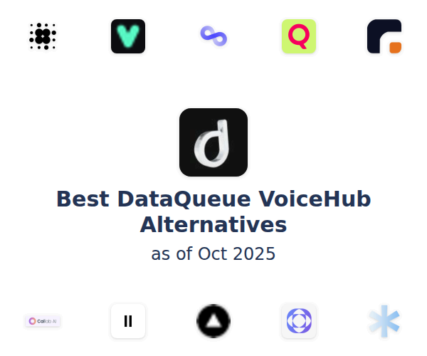Best DataQueue VoiceHub Alternatives