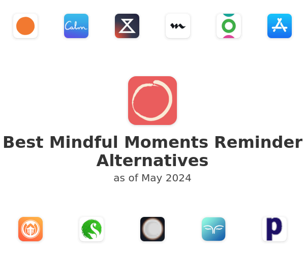 Best Mindful Moments Reminder Alternatives