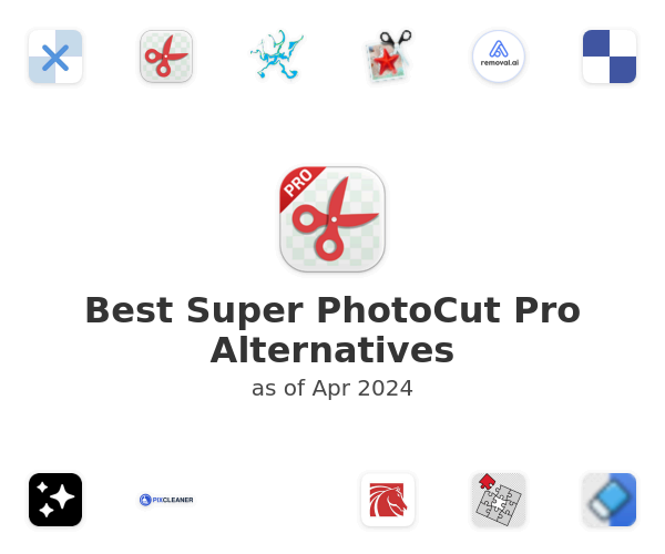Best Super PhotoCut Pro Alternatives