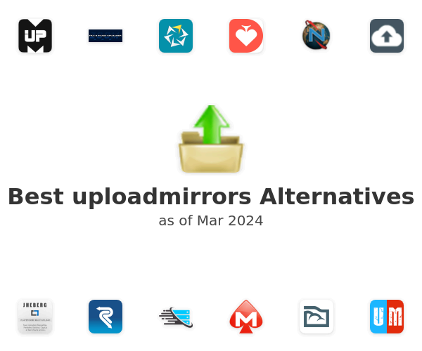 Best uploadmirrors Alternatives