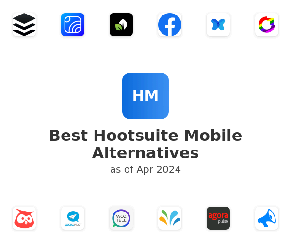 Best Hootsuite Mobile Alternatives