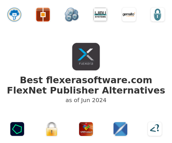 Best flexerasoftware.com FlexNet Publisher Alternatives
