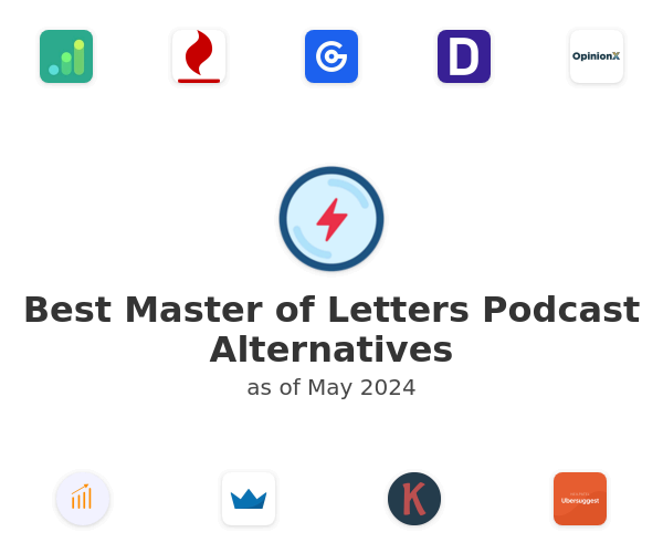 Best Master of Letters Podcast Alternatives