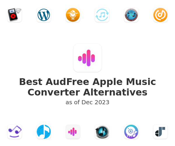 Best AudFree Apple Music Converter Alternatives