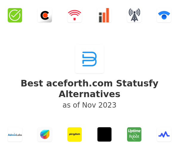 Best aceforth.com Statusfy Alternatives