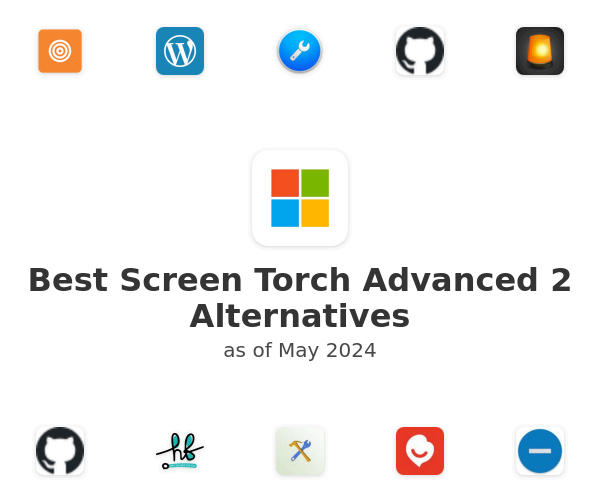 Best Screen Torch Advanced 2 Alternatives