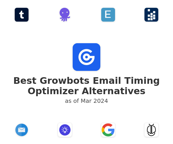 Best Growbots Email Timing Optimizer Alternatives
