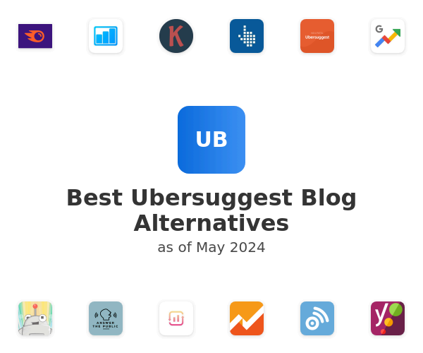 Best Ubersuggest Blog Alternatives