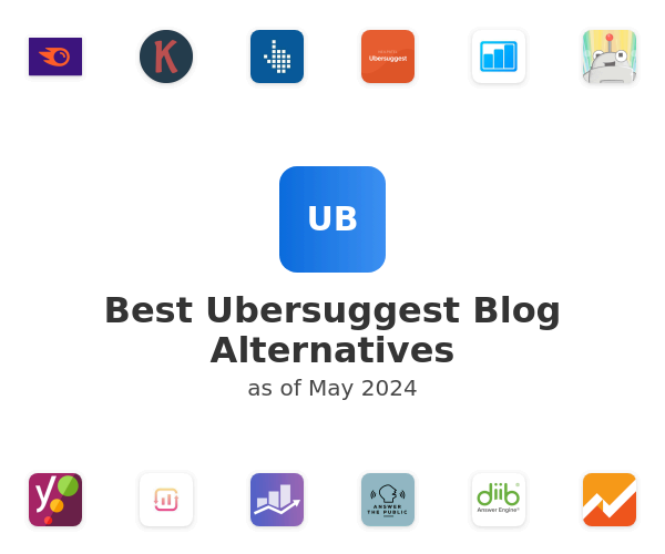 Best Ubersuggest Blog Alternatives