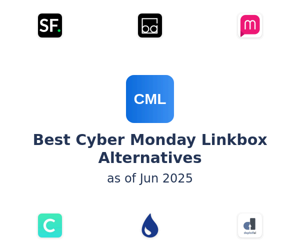 Best Cyber Monday Linkbox Alternatives