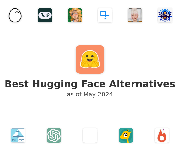 Best Hugging Face Alternatives