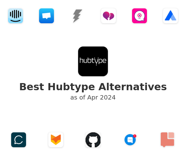 Best Hubtype Alternatives
