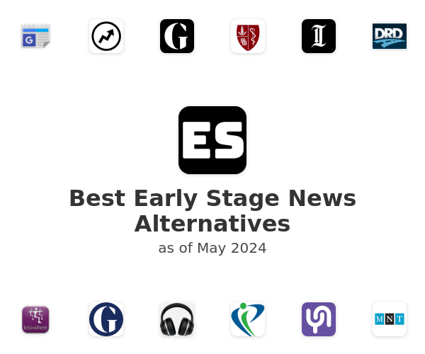Best Early Stage News Alternatives