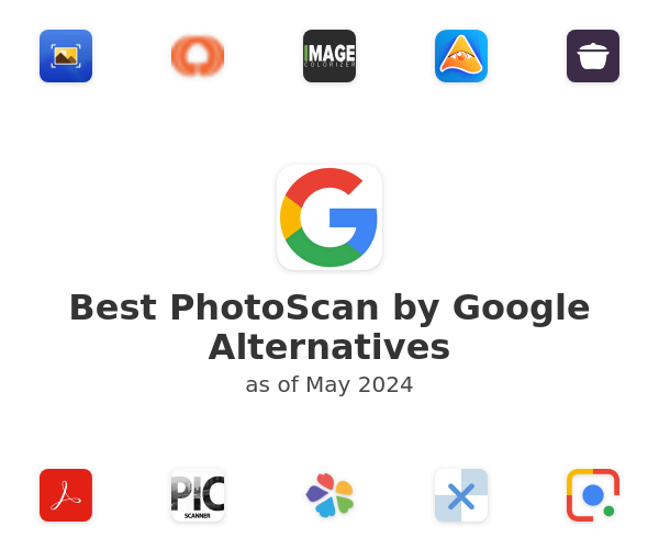 Best PhotoScan by Google Alternatives