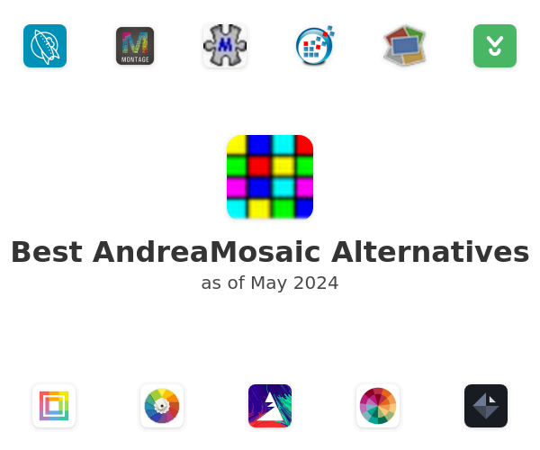 Best AndreaMosaic Alternatives