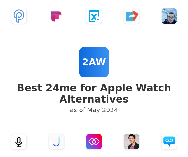 Best 24me for Apple Watch Alternatives