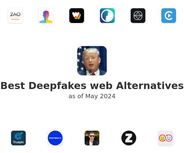 Best Deepfakes web Alternatives