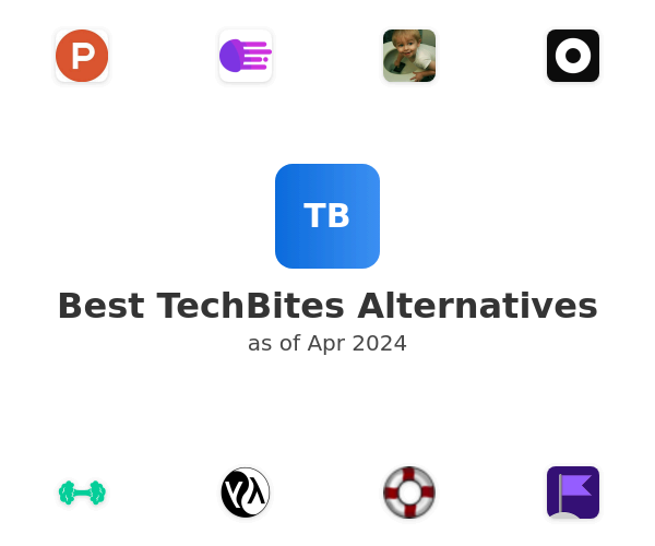 Best TechBites Alternatives