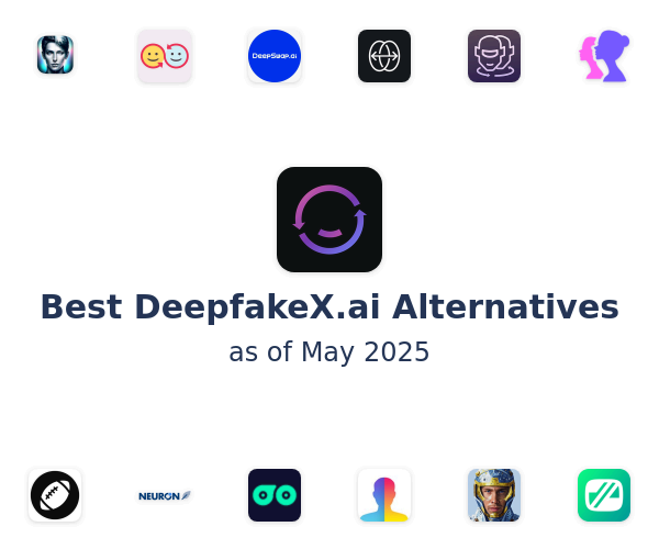 Best DeepfakeX.ai Alternatives