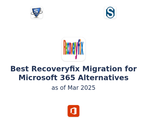 Best Recoveryfix Migration for Microsoft 365 Alternatives