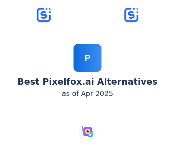 Best Pixelfox.ai Alternatives