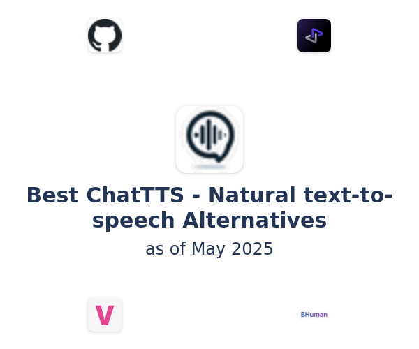 Best ChatTTS - Natural text-to-speech Alternatives