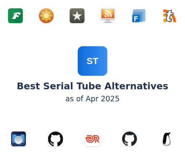 Best Serial Tube Alternatives